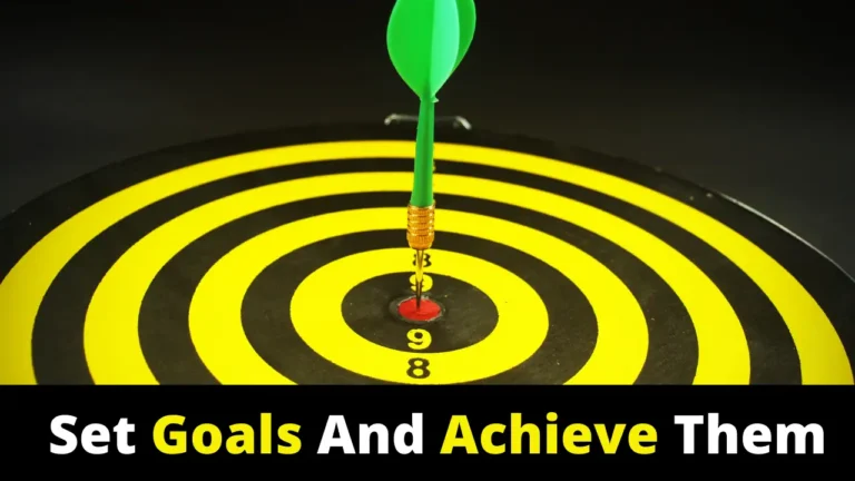 How to Actually Set Your Goals And Achieve Them (5 steps)
