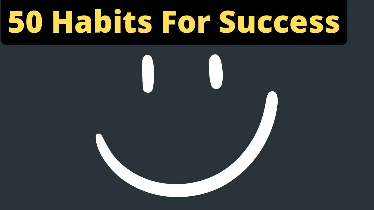 Habits of Highly Successful People