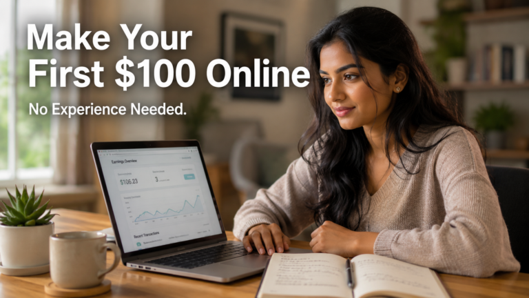 make your first $100 online